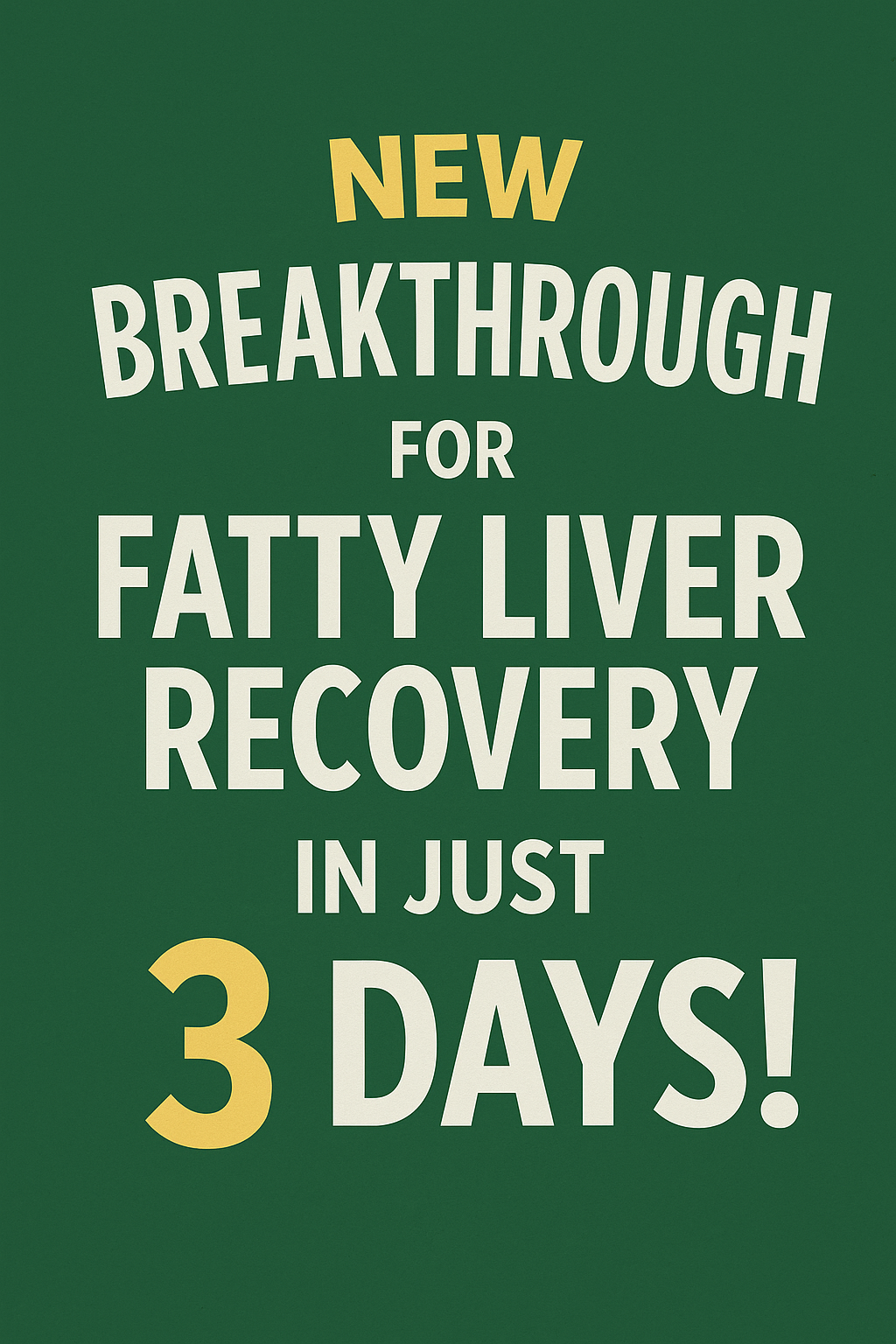 NEW Breakthrough for Fatty Liver Recovery in Just 3 Days!